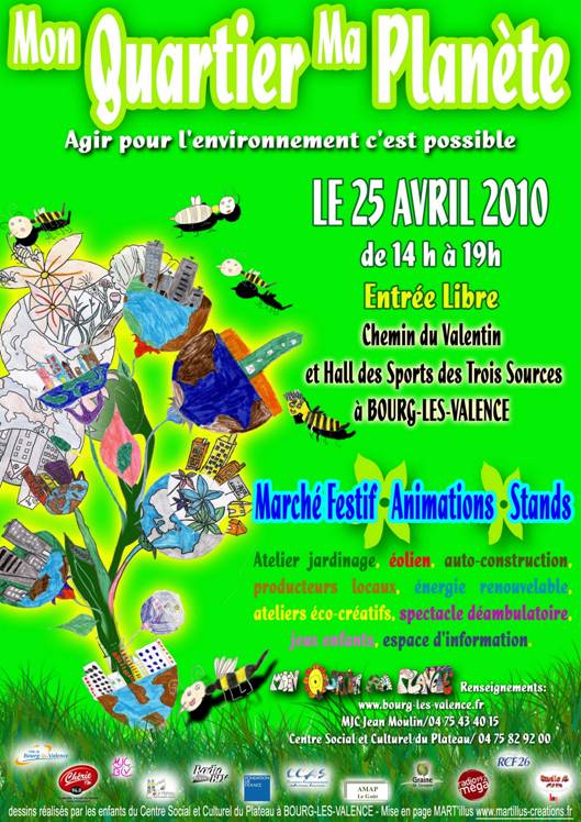 Affiche de la manifestion, mon quartier ma planète, 25 avril 2010 à Bourg-lès-Valence